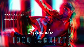 Alessandro Izzi - Speciale 1000 Iscritti - [Breakdance Edit]