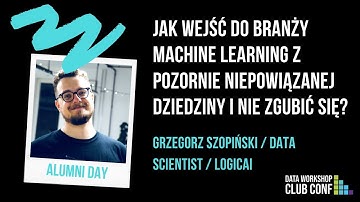 Jak wejść do branży Machine Learning z pozornie niepowiązanej dziedziny i nie zgubić się?