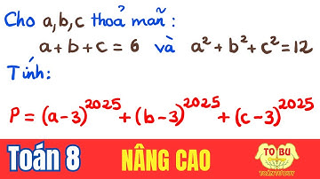 Cho a, b, c thoả mãn a+b+c=6 và a^2+b^2+c^2=12. Tính: P=(a-3)^2020 + (b-3)^2020 + (c-3)^2020