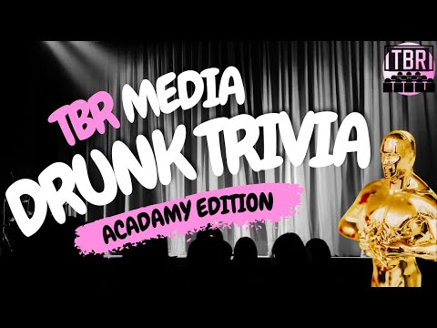 Academy Awards Edition | Drunk Trivia