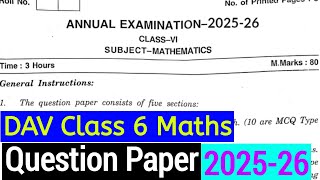 DAV Class 6 Maths Annual Exam Question Paper 2025-26 |