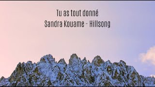 Tu as tout donné - Sandra Kouame chords