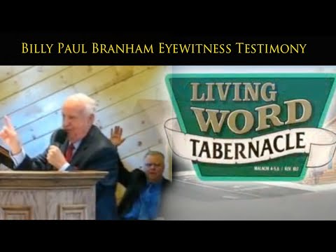 Bill Paul Branham Testimony at Living Word Tabernacle (Gastonia, NC)