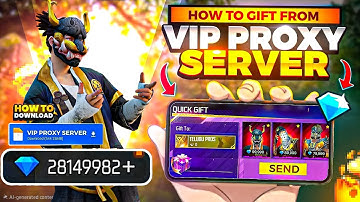How To Download & Gift From New VIP Proxy Server In Free Fire 💯😱🔥 - Free Fire Proxy Server NewUpdate
