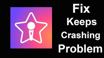 Fix StarMaker Keeps Crashing | Fix StarMaker Keeps Freezing | PSA 24