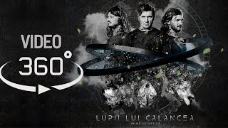 LUPII lui Calancea - Ceașca cu vin (cu Guz și Surorile Osoianu),Video 360°