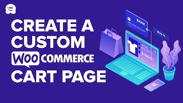 How to Create a Custom WooCommerce Cart Page (No Coding)