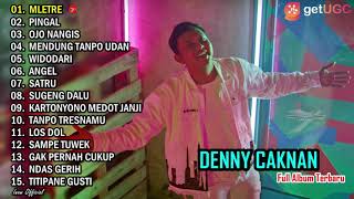 MLETRE DENNY CAKNAN FULL ALBUM TERBARU 2021