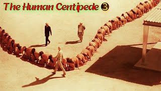 تحويل البشر لحشرة أم 44 أصبح حقيقة ؟ ?? | ملخص فيلم The Human Centipede 3