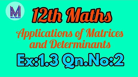12th Maths Ex:1.3 Qn.No:2