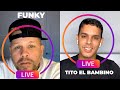 FUNKY y TITO EL BAMBINO en INSTAGRAM LIVE (COMPLETO)