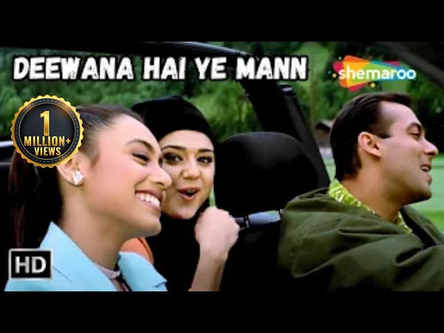 Deewana Hai Ye Mann | Salman Khan | Rani | Preity | Chori Chori Chupke Chupke | Alka Yagnik Hit Song class=