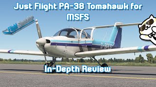Just Flight PA38 Tomahawk | InDepth Review by Real World Tomahawk Instructor!