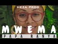 Papa ranya  mwema heza prod