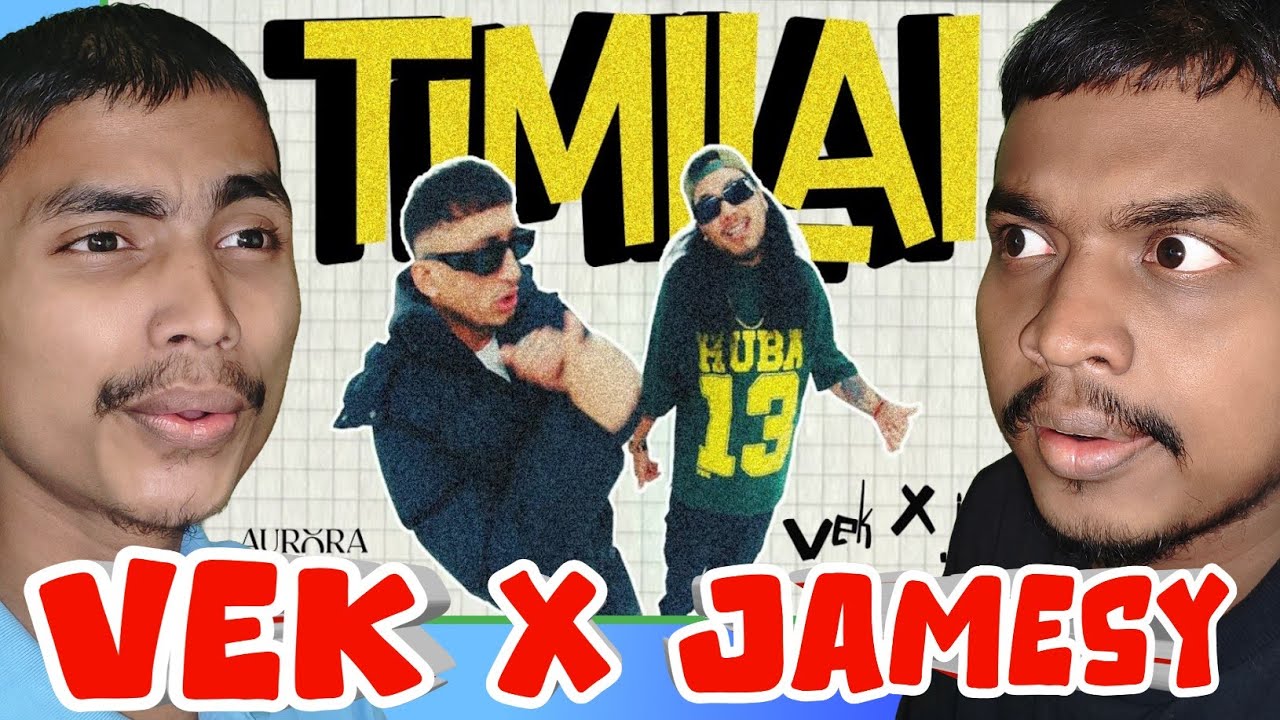 VEK X JAMESY - Timilai REACTION | SONG Prod. by pozod & SNJV
