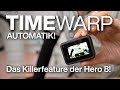 GoPro Hero 8 Auto Timewarp - DIE Innovation der GoPro? Vergleich mit DJI Osmo Action Hyperlapse