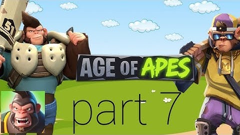 Age of apes gameplay part #7 new city upgrade