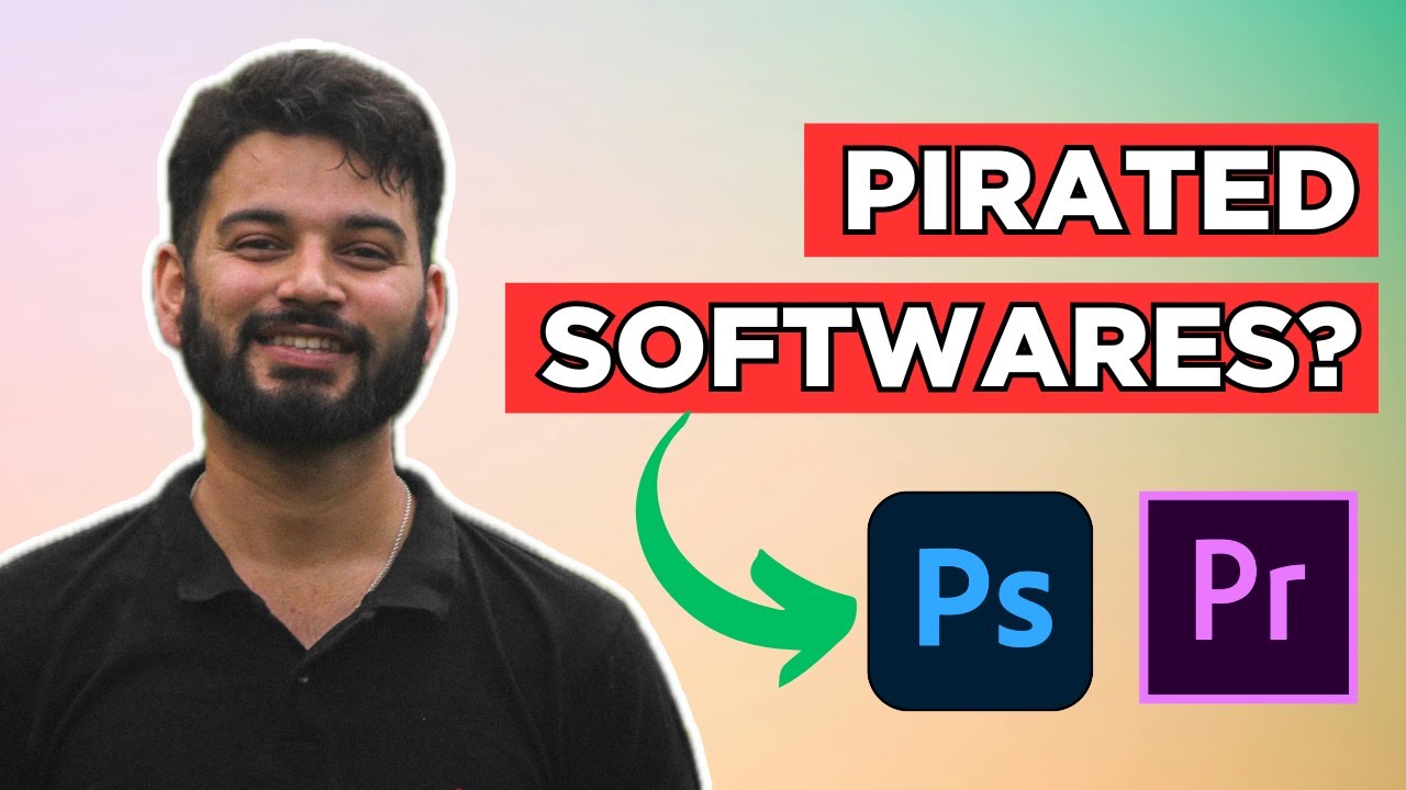 Should You Use Pirated Softwares ?