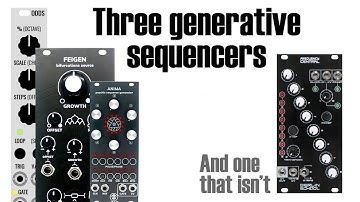 Three Generative Sequencers - And one that isn