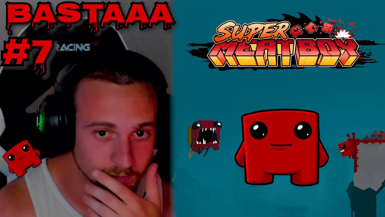 ME DUELE 7 Super Meat Boy YouTube