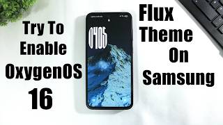 Enable OxygenOS 16 Flux Theme Wallpapers On Samsung One UI 8 screenshot 1