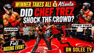 CHEF TREZ  VS JADON (Insane Boxing Event. 12 total matches went down in Atlanta, Georgia) #boxing