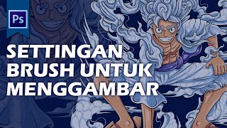 BRUSH TUTORIAL, BISA PRAKTEK LANGSUNG...!