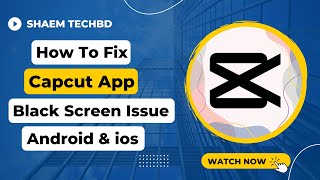 How To Fix Capcut App Black Screen Issue Android & Ios screenshot 4