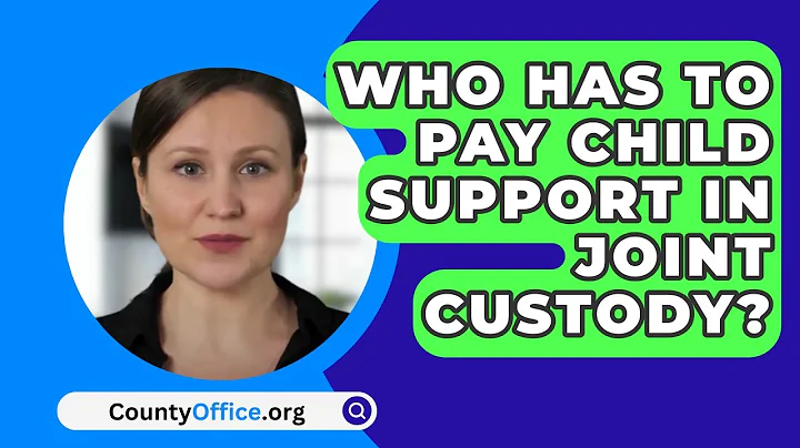 Who Has To Pay Child Support In Joint Custody? - CountyOffice.org