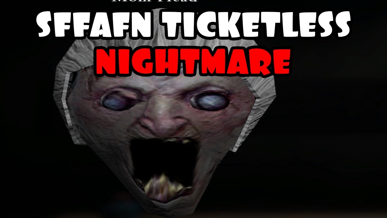 [1.1.4] SFFaFN Ticketless Nightmare - YouTube