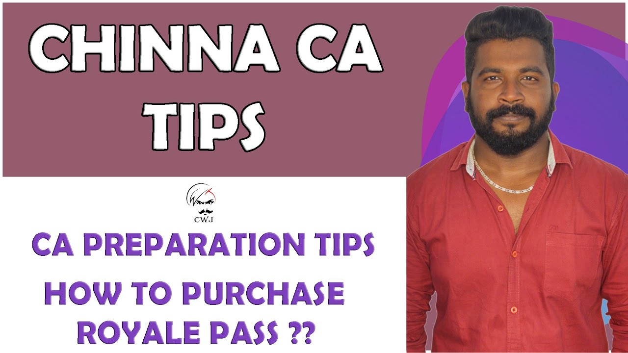 CA PREPARATION TIPS HOW TO PURCHASE ROYALE PASS CRACK WITH JACK