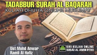 Tadabbur Surah Al Baqarah ayat 46- Ust Mohd Anwar Ramli Al Hafiz