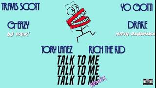 Talk To Me Remix - Tory Lanez, G-Eazy, Travis Scott, Drake, Rich The Kid & Yo Gotti