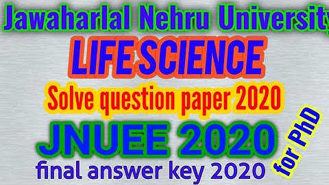 Life science group- II SOLVE JNUEE question paper 2020 FOR PHD#Jnuee2020