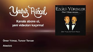 Ömer Yılmaz, Tuncer Tercan - Atasözü Resimi