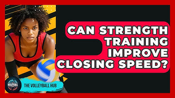 Can Strength Training Improve Closing Speed? - The Volleyball Hub