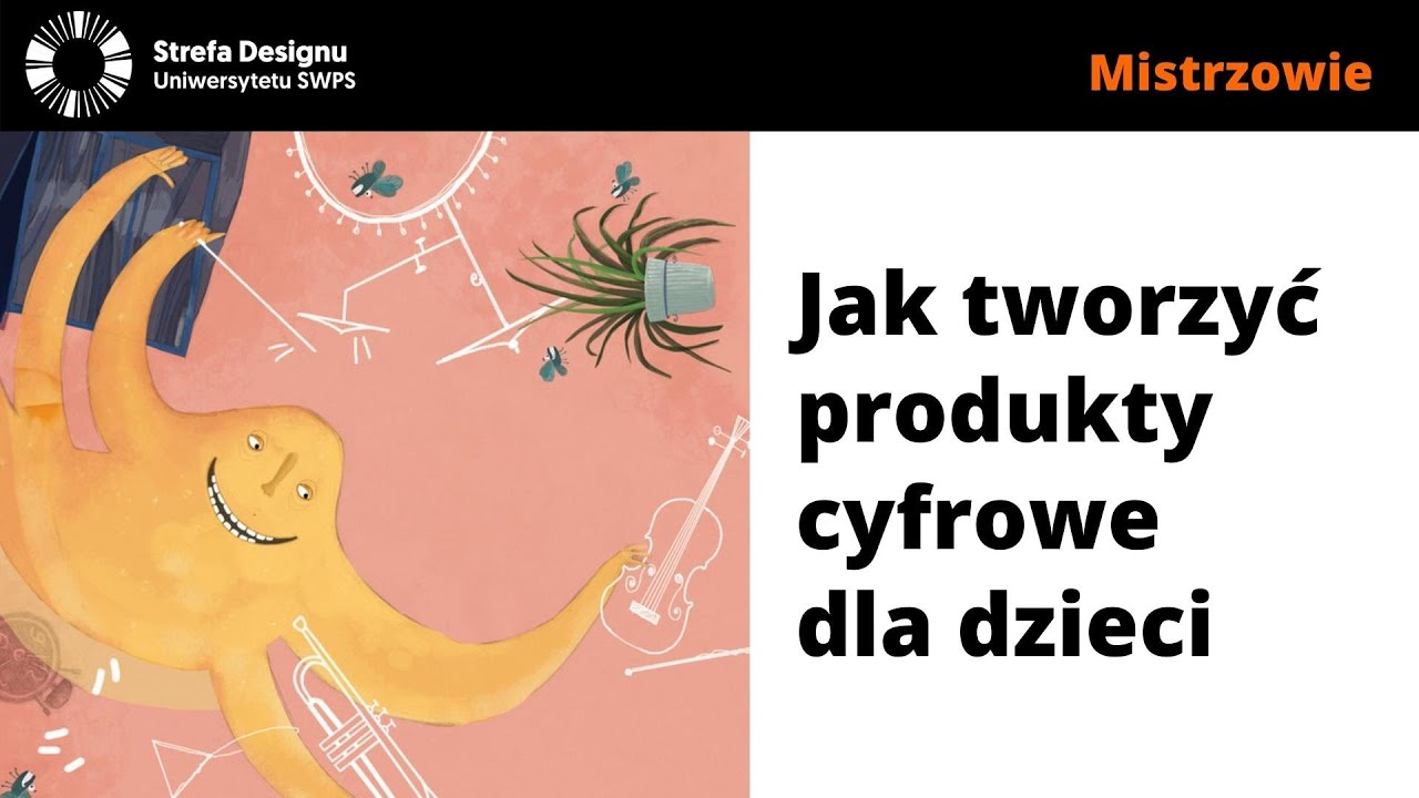 Jak tworzyć produkty cyfrowe dla dzieci - Anna Weber (Pomelody), Agata Bisping
