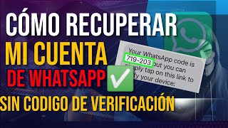 ✅Cómo Entrar a mi WHATSAPP sin el CÓDIGO DE VERIFICACIÓN 2023