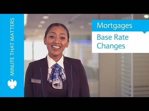 How to apply for a mortgage |What happens to my mortgage when the base rate changes? | Barclays
