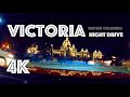 Victoria Night Drive 4K by GC