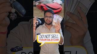 DON&#39;T Sell Your OLD CAR!! ❌💸 #shorts #car #savemoney