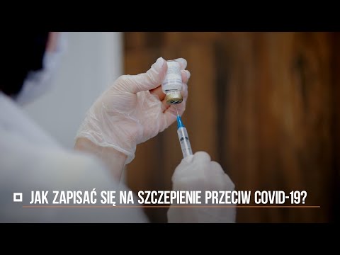 Wideo: Jak zapisać się na szczepienie na koronawirusa