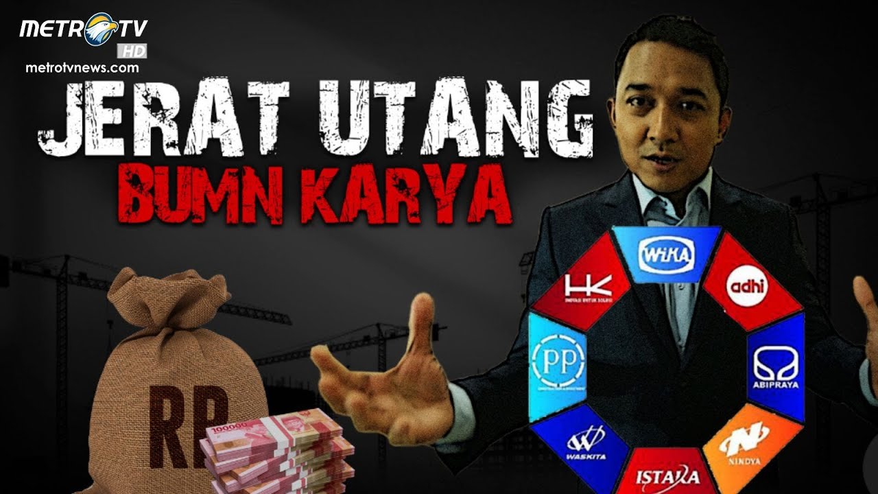 [FULL] JERAT UTANG BUMN KARYA | REALITAS