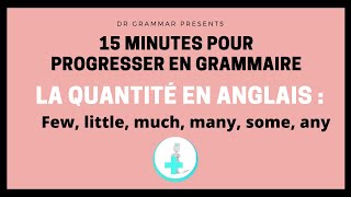 ENGLISH LESSON: 15 minutes to understand quantity (few, little, many, much, some, any) Wealth