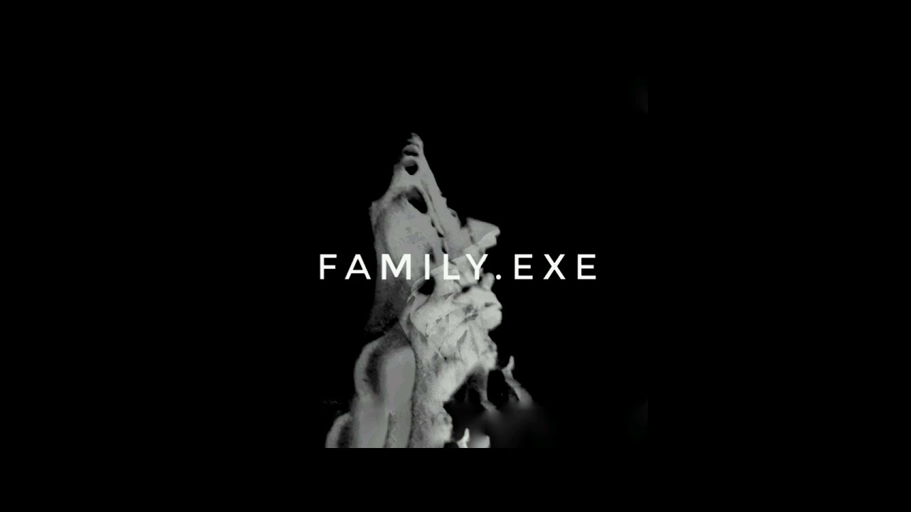 I!m!out! - Family.exe 