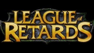 League Of Retards - Episode #3