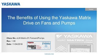 The Benefits of Using the Yaskawa Matrix Drive on Fans and Pumps