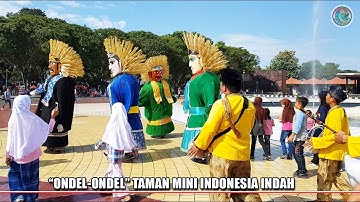 Ondel Ondel TAMAN MINI Indonesia Indah (TMII)