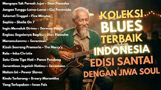 Blues Cover Lagu Indonesia Terbaik untuk Kerja Malam | Musik Instrumental