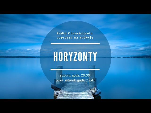 audycja - Horyzonty